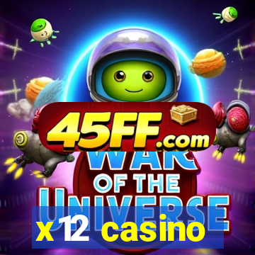 x12 casino